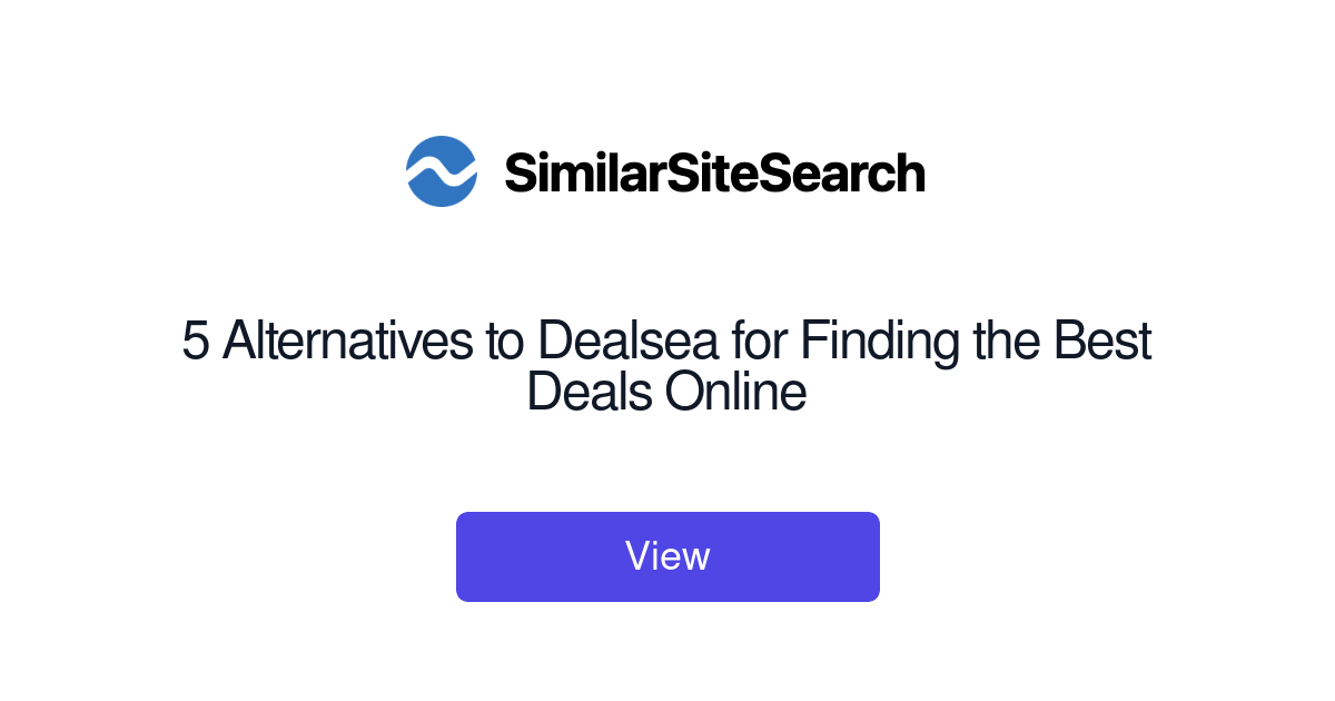 5 Alternatives to Dealsea for Finding the Best Deals Online