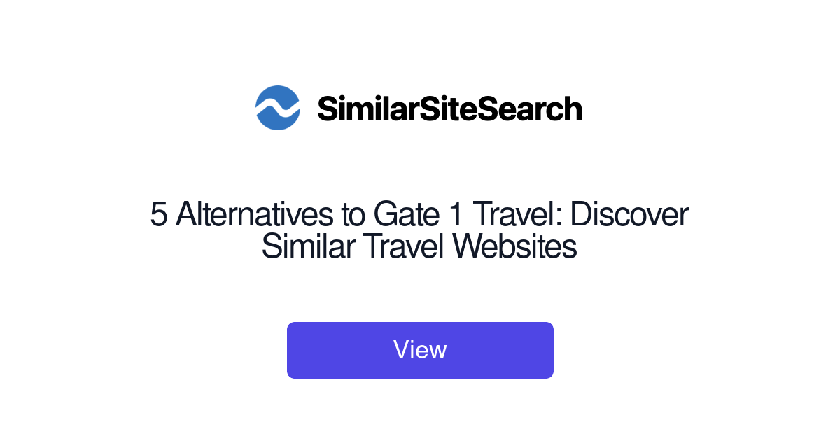 5 Alternatives to Gate 1 Travel Discover Similar Travel Websites