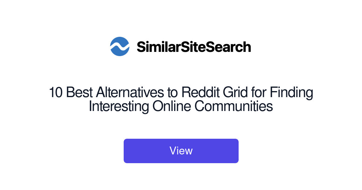 10 Best Alternatives to Reddit Grid for Finding Interesting Onlin ...