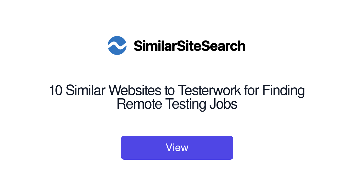 10-similar-websites-to-testerwork-for-finding-remote-testing-jobs-similarsitesearch